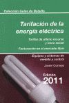 TARIFICACION DE LA ENERGIA ELECTRICA. EDICION  2011