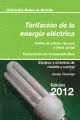 TARIFACION DE LA ENERGIA ELECTRICA 2012. TARIFAS DE ULTIMO RECURSO Y BONO SOCIAL