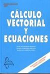 CALCULO VECTORIAL Y ECUACIONES.