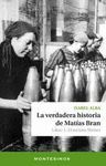 LA VERDADERA HISTORIA DE MATIAS BRAN