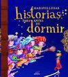 MARAVILLOSAS HISTORIAS PARA ANTES DE DORMIR (VOL.2)