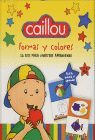 CAILLOU. FORMAS Y COLORES BITS - PUZLES