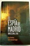 EL ESPIA DE MADRID, BARCELONA 1936