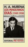 LOS PENULTIMOS DIAS (1949-1950)