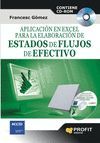 APLICACION EN EXCEL PARA LA ELABORACION DE ESTADOS DE FLUJOS DE EFECTIVO + CD-ROM