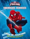 SPIDER-MAN. ENEMIGOS FEROCES
