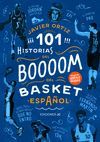 101 HISTORIAS DEL BOOM DEL BASKET ESPAÑOL