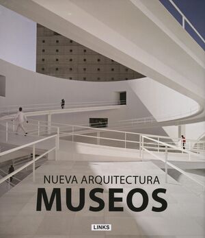 NUEVA ARQUITECTURA MUSEOS