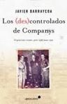 LOS (DES) CONTROLADOS DE COMPANYS