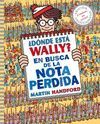 DONDE ESTA WALLY? EN BUSCA NOTA PERDIDA (E.COLECCIONISTAS)