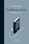 UNA HABITACIÓN EN EUROPA. DIARIOS LITERARIOS 1 (2010-2012)