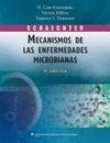 SCHAECHTER. MECANISMOS DE LAS ENFERMEDADES MICROBIANAS*