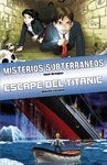 MISTERIOS SUBTERRÁNEOS / ESCAPE DEL TITANIC (TU DECIDES LA AVENTURA 12 Y 17)