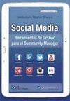 SOCIAL MEDIA: HERRAMIENTAS DE GESTIÓN PARA EL COMMUNITY MANAGER