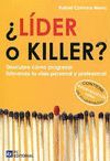 ¿LIDER O KILLER?