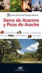 GUIA OFICIAL DEL PARQUE NATURAL SIERRA DE ARACENA Y PICOS DE AROCHE