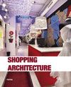 SHOPPING ARCHITECTURE