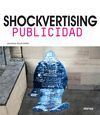 SHOCKVERTISING. PUBLICIDAD