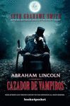 ABRAHAM LINCOLN. CAZADOR DE VAMPIROS