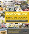 FOODTRUCK - LIBRO DE COCINA. LAS MEJORES RECETAS DE LA CARRETERA