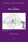 HISTORIA DE LA MUSICA EN 6 BLOQUES. BLOQUE 6: ETICA Y ESTETICA. CON DVD