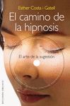 EL CAMINO DE LA HIPNOSIS. CON DVD