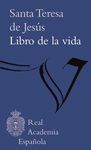 LIBRO DE LA VIDA (BIBLIOTECA CLASICA DE LA RAE)