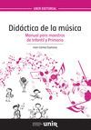 DIDACTICA DE LA MUSICA. MANUAL PARA MAESTROS DE INFANTIL Y PRIMARIA