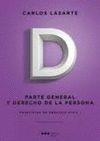 PRINCIPIOS DE DERECHO CIVIL 1 - ED. 2014: PARTE GENERAL Y DERECHO DE LA PERSONA