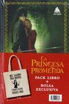 LA PRINCESA PROMETIDA. PACK LIBRO + BOLSA EXCLUSIVA