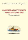 ESCENOGRAFÍA EN EL EXILIO REPUBLICANO DE 1939. TEATRO Y DANZA