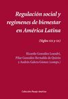 REGULACIÓN SOCIAL Y REGÍMENES DE BIENESTAR EN AMÉRICA LATINA (SIGLOS XIX Y XX)