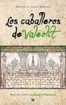 LEALTAD Y PROMESA. LOS CABALLEROS DE VALEOLIT 2