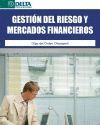 LA GESTION DEL RIESGO Y MERCADOS FINANCIEROS