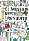 EL MUSEO DE TRONQUITO