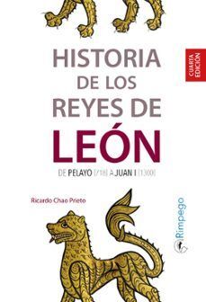 HISTORIA DE LOS REYES DE LEÓN 4ª ED.