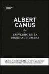 ALBERT CAMUS: BREVIARIO DE LA DIGNIDAD HUMANA