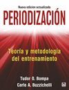 PERIODIZACION. TEORIA Y METODOLOGIA DEL ENTRENAMIENTO. NUEVA ED. ACTUALIZADA
