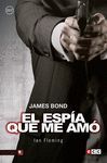 JAMES BOND 8: EL ESPÍA QUE ME AMÓ