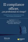 EL COMPLIANCE OFFICER ¿UN PROFESIONAL EN RIESGO?