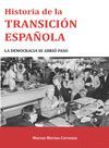 HISTORIA DE LA TRANSICIÓN ESPAÑOLA