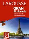 GRAN DICCIONARIO ESPAÑOL FRANCÉS / FRANCÉS ESPAÑOL LAROUSSE