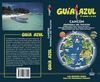 CANCÚN Y PENÍNSULA DEL YUCATÁN. GUIA AZUL 2018