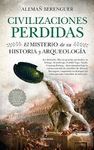 CIVILIZACIONES PERDIDAS. EL MISTERIO DE SU HISTORIA Y ARQUEOLOGIA