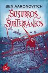 SUSURROS SUBTERRANEOS. DETECTIVE PETER GRANT 3