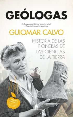 GEOLOGAS. HISTORIA DE LAS PIONERAS EN LAS CIENCIAS DE LA TIERRA