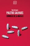 PALETOS SALVAJES. CRÓNICAS DE LA MAFIA 2