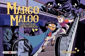 MARGO MALOO Y LOS CHICOS DEL CENTRO COMERCIAL (LOS ESPELUZNANTES CASOS DE MARGO MALOO 2)
