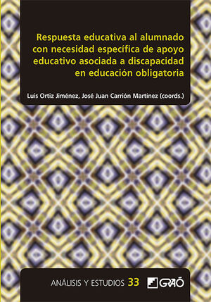 RESPUESTA EDUCATIVA AL ALUMNADO CON NECESIDAD ESPECÍFICA DE APOYO EDUCATIVO ASOCIADA A DISCAPACIDAD EN EDUCACION OBLIGATORIA