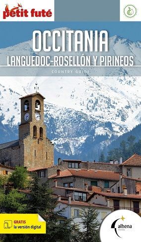 OCCITANIA LANGUEDOC-ROSELLON Y PIRINEOS (PETIT FUTE) 2023
